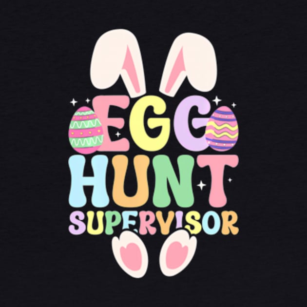 Egg Hunt Supervisor Egg Hunting Mom Dad Easter by Ro Go Dan